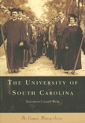 The University of South Carolina by Cassidy West, Elizabeth