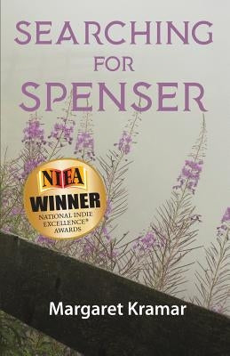 Searching For Spenser: A Mother's Journey Through Grief by Kramar, Margaret Rayburn