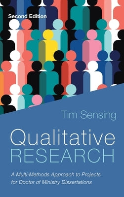 Qualitative Research, Second Edition by Sensing, Tim