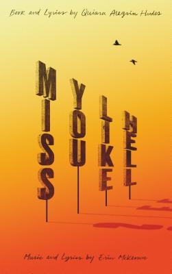 Miss You Like Hell by Hudes, Quiara Alegría