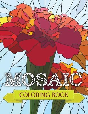 Mosaic Coloring Book by Speedy Publishing LLC