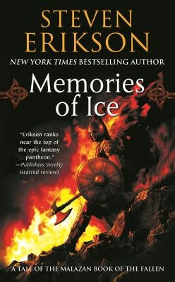 Memories of Ice by Erikson, Steven