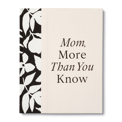 Mom, More Than You Know by Riedler, Amelia