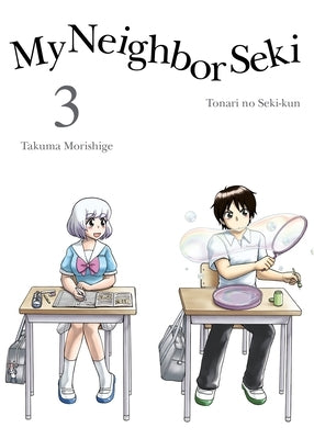 My Neighbor Seki 3 by Morishige, Takuma