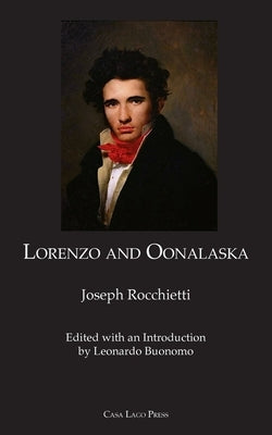 Lorenzo and Oonalaska by Rocchietti, Joseph