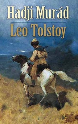 Hadji Murad by Tolstoy, Leo