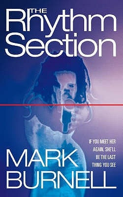 The Rhythm Section by Burnell, Mark