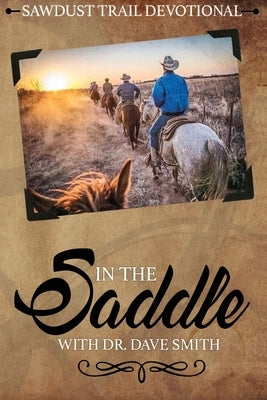 In the Saddle by Smith, Dave