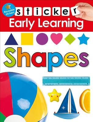 Sticker Early Learning: Shapes by Priddy, Roger
