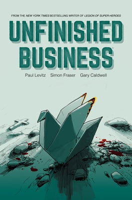 Unfinished Business by Levitz, Paul