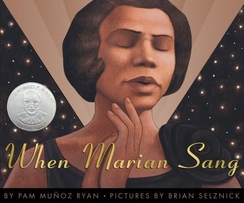 When Marian Sang: The True Recital of Marian Anderson by Ryan, Pam Munoz