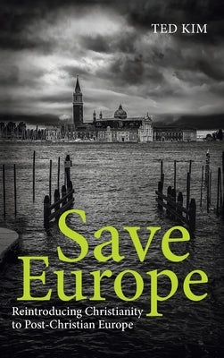 Save Europe by Kim, Ted