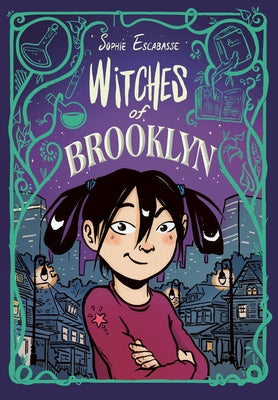Witches of Brooklyn by Escabasse, Sophie