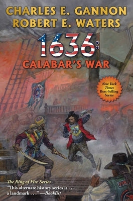 1636: Calabar's War: Volume 30 by Gannon, Charles E.