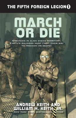 March or Die by Keith, Andrew
