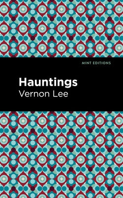 Hauntings by Lee, Vernon