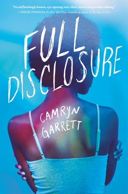 Full Disclosure by Garrett, Camryn