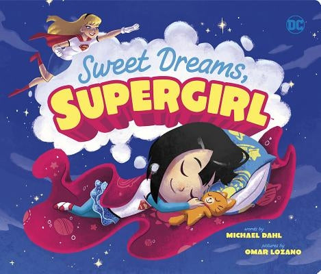 Sweet Dreams, Supergirl by Lozano, Omar