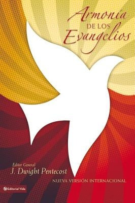 Armonía de los evangelios Softcover Harmony of the Gospels NVI by Pentecost, J. Dwight
