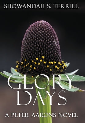 Glory Days (Remastered) by Terrill, Showandah S.