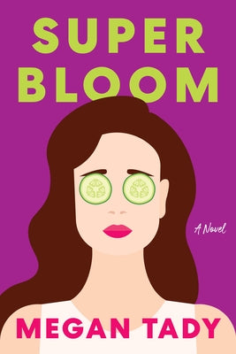 Super Bloom by Tady, Megan