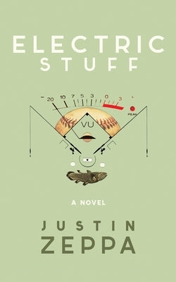 Electric Stuff by Zeppa, Justin