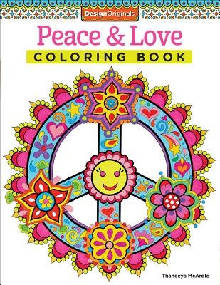 Peace & Love Coloring Book by McArdle, Thaneeya