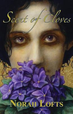 Scent of Cloves by Lofts, Norah