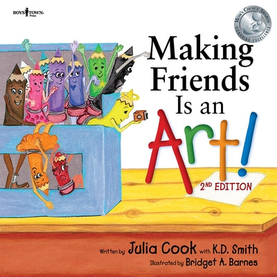 Making Friends Is an Art! 2nd Ed. by Cook, Julia