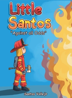 Little Santos "Against All Odds" by Vallejo, Santos