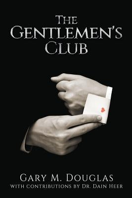 The Gentlemen's Club by Douglas, Gary M.