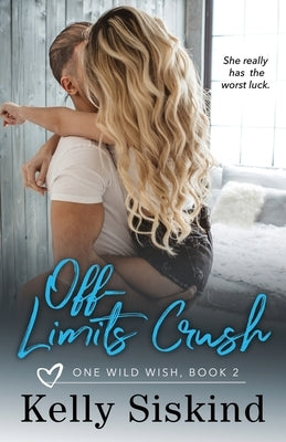 Off-Limits Crush by Siskind, Kelly