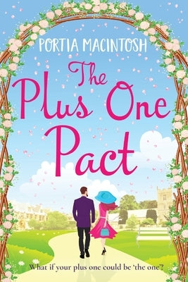 The Plus One Pact by Macintosh, Portia