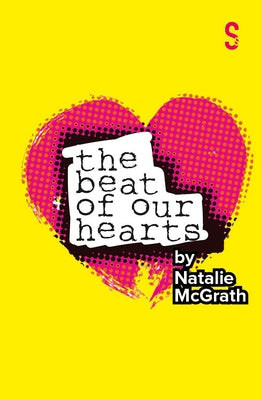 The Beat of Our Hearts by McGrath, Natalie