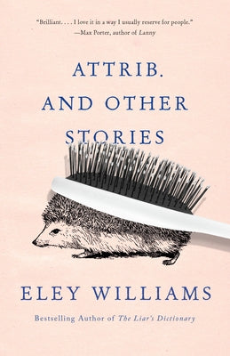 Attrib. and Other Stories by Williams, Eley