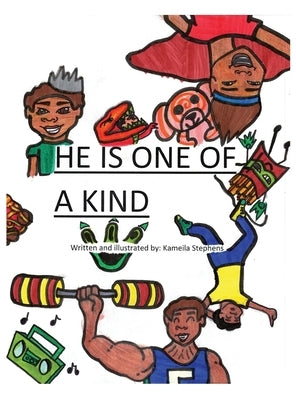 He's One Of A Kind by Stephens, Kameila