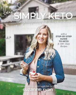 Beyond Simply Keto by Ryan, Suzanne