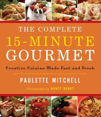 Complete 15 Minute Gourmet Softcover by Mitchell, Paulette