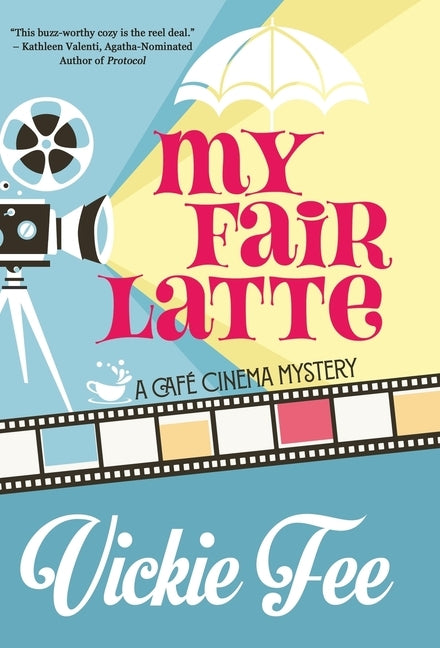 My Fair Latte by Fee, Vickie