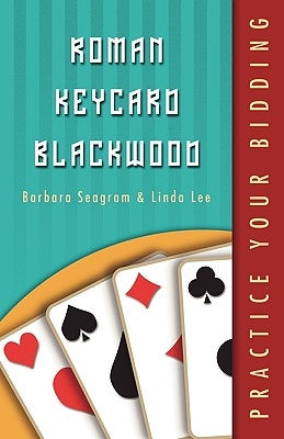 Practice Your Bidding Series: Rkcb by Seagram, Barbara