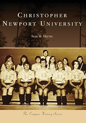 Christopher Newport University by Heuvel, Sean M.