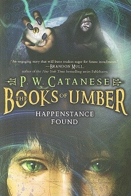 Happenstance Found: Volume 1 by Catanese, P. W.