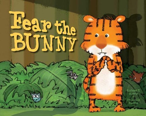 Fear the Bunny by Morris, Richard T.