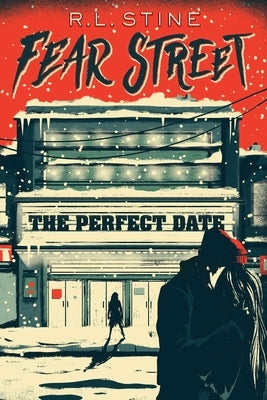The Perfect Date by Stine, R. L.