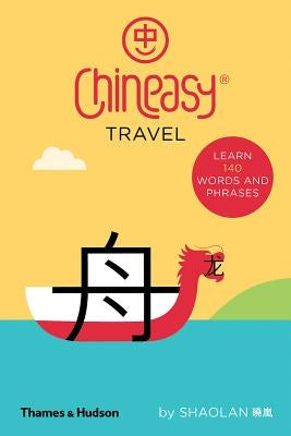 Chineasy Travel by Hsueh, Shaolan