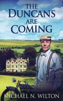 The Duncans Are Coming by Wilton, Michael