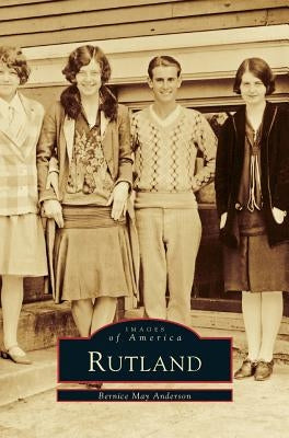 Rutland by Anderson, Bernice May