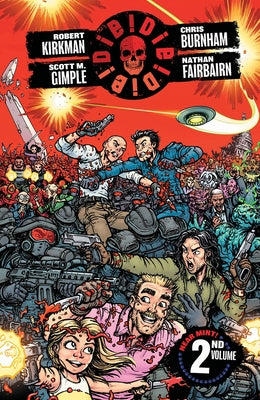 Die!die!die!, Volume 2 by Kirkman, Robert