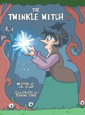 The Twinkle Witch by Bosch, D. R.