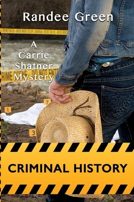 Criminal History by Green, Randee